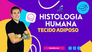 Histologia Humana  Tecido Adiposo [upl. by Anikas309]