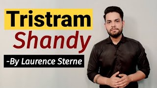 Tristram shandy by Laurence Sterne in hindi summary and explanation [upl. by Harragan]