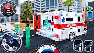 Ambulance Driving Simulator  Emergency Rescue Van Driver  Android GamePlay [upl. by Noirad]