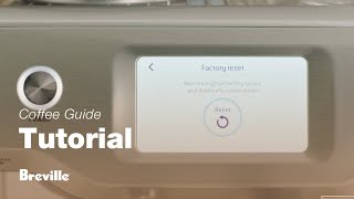 The Barista Touch™  Performing a factory reset on your espresso machine  Breville USA [upl. by Jet]