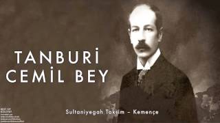 Tanburi Cemil Bey  Sultaniyegah Taksim – Kemençe  Külliyat © 2016 Kalan Müzik [upl. by Letsyrhc760]