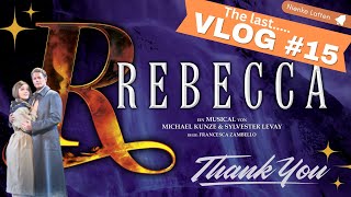 The FINAL REBECCA VLOG 15 no goodbye  but SEE YOU SOON [upl. by Stanzel]