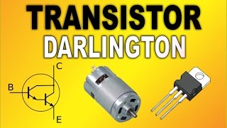 Transistor Darlington  Amplificador de Corrente  Motor DC  Eletrônica Fácil [upl. by Christoper]