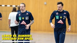 Löwen vs Hamburg  Vorschau zum Spiel [upl. by Ddot]