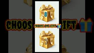 Choose your favourite gift box 7 vs 8 🎁trending milliongift video shorts [upl. by Akemihs701]