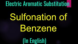 Sulphonation Of Benzene I Electrophilic Aromatic Subsitution I IITIan Faculty GuruprakashAcademy [upl. by Anastas]