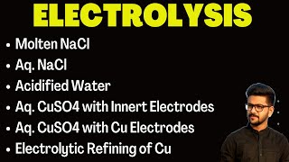 Electrolysis  Types of Electrolysis  Electrochemistry  Conductance  IIT JEE  IIT JAM [upl. by Iru]