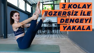 3 KOLAY EGZERSİZLE DENGEYİ YAKALA [upl. by Barnard121]