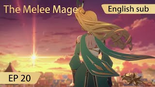 Eng Sub The Melee Mage EP20clip2 [upl. by Iris]