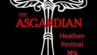 Asgardian Heathen Festival 2016 [upl. by Calandra730]