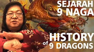 Misteri Sejarah Sembilan Naga  The History of Nine Dragons English Subtitle [upl. by Ymaj]