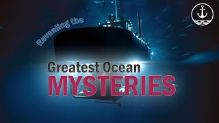 Unsolved Ocean Mysteries What Lies Beneath [upl. by Aeslehs]