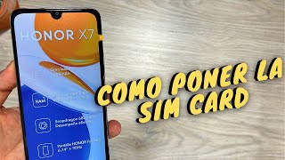 HONOR 7X ☑️Cómo Instalar La Sim Card Y La Micro SD 📲OrientadorMovil [upl. by Ledda]