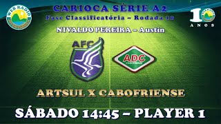 Artsul x Cabofriense  Carioca Série A2 2023 Rodada 10  AO VIVO EM ÁUDIO [upl. by Adaj830]