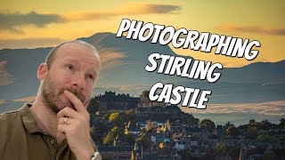 Behind the scenes  photographing Stirling Castle [upl. by Mis]