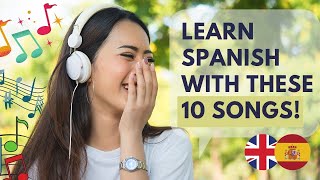 🎤 Learn Basic Spanish 10 Easy Spanish Songs With Lyrics  English  Spanish [upl. by Lashar]