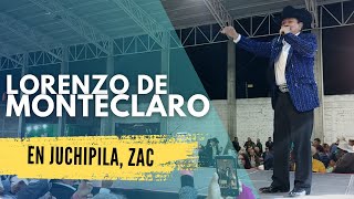 LORENZO DE MONTECLARO en vivo desde Juchipila Zacatecas [upl. by Favianus]