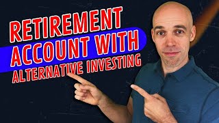 RETIREMENT ACCOUNT ALTERNATIVE ASSET INVESTING [upl. by Bently309]