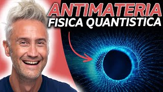 Antimateria FISICA QUANTISTICA LEZIONI Meccanica Quantistica  La Fisica Che Ci Piace [upl. by Dugald646]