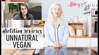 Abbey Reviews The Unnatural Vegan What I Eat in a Day [upl. by Sew]