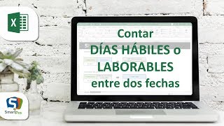 Contar días Hábiles o Laborables entre dos fechas en EXCEL  SMARTpro Academy [upl. by Anivid258]