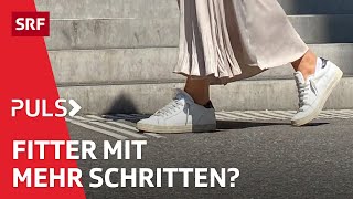 Die Vorteile des Gehens – Wie viele Schritte pro Tag nützen der Gesundheit wirklich  Puls  SRF [upl. by Haukom]