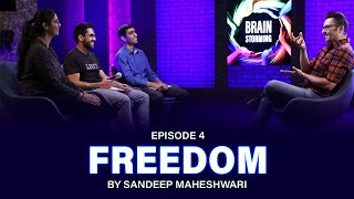 4 Brainstorming on FREEDOM with Sandeep Maheshwari [upl. by Siegfried]