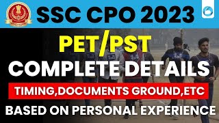 SSC CPO Physical Experience  PETPST 2023 Complete Details SSC CPO Physical TimingDocumentGround [upl. by Hartwell]