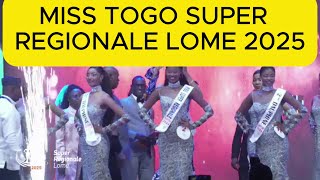 MISS TOGO SUPER REGIONALE DE LOME 2025 [upl. by Niggem]