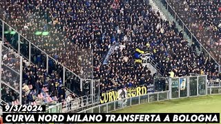 CURVA NORD MILANO TRANSFERTA A BOLOGNA  Bologna vs Inter Milan 932024 [upl. by Petronilla]