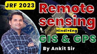 L01  Basics of Remote Sensing आधारभूत सुदूर संवेदन  NTA UGC NETJRF 2023  By Ankit Sir [upl. by Akisej]