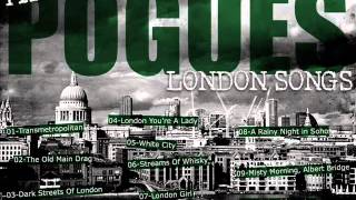 THE POGUES  07 London Girl LONDON SONGS [upl. by Soraya867]