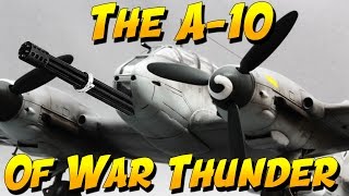 The A10 Warthog of War Thunder War Thunder Gameplay [upl. by Trant]