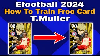 TMuller Max Training Tutorial In Efootball 2024 Mobile muller efootball 2024 [upl. by Risteau]