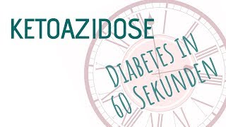 Ketoazidose  Diabetes in 60 Sekunden [upl. by Eeliah]