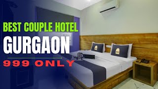 BEST UNMARRIED COUPLE HOTEL IN GURGAON NEAR METRO STATION MILLENIUM CITY😍 [upl. by Hapte]