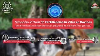 Simposio Virtual de Fertilización In Vitro en Bovinos  República Dominicana [upl. by Ingar479]