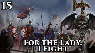 Mount amp Blade II Bannerlord  The Old Realms  For the Lady I Fight  Part 15 [upl. by Norrek]