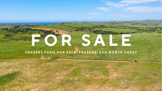 Frasers Farm for Sale Frasers KZN North Coast [upl. by Fields763]