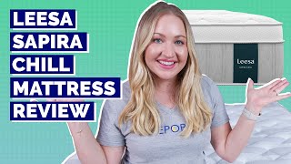 Leesa Sapira Chill Mattress Review  BestWorst Qualities [upl. by Ecadnak399]