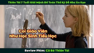 Review Phim Thiên Tài 7 Tuổi Giải Mệnh Đề Toán Thế Kỷ Dễ Như Ăn Kẹo [upl. by Ahsiemac]