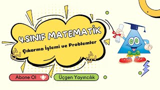 4Sınıf Matematik  Çıkarma İşlemi ve Problemler [upl. by Onibla]