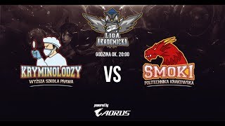 LIga Akademicka  S1W2  Smoki vs Kryminolodzy  22 [upl. by Clemen1]