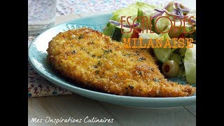 Recette escalope Milanaise  Chicken Milanese [upl. by Vladimir]