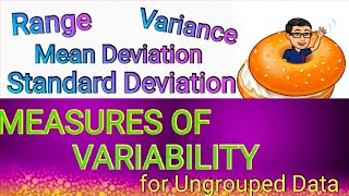 Measures of Variability for Ungrouped DataRange Average Deviation Standard Deviation and Variance [upl. by Sone]