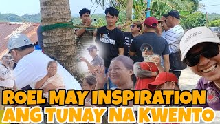 ROEL MAY INSPIRATIONITO PLA ANG MGA TUNAY NA KWENTOKUNG BAKITVALSANTOSMROELOFMALALAGREYCHELLEM [upl. by Llevrac591]