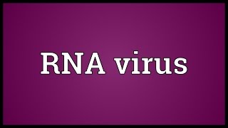 RNA virus Meaning [upl. by Siegfried]