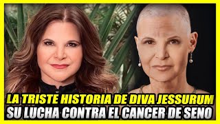 LA TRISTE HISTORIA DE DIVA JESSURUM  Su Lucha contra el Cáncer [upl. by Aicil]