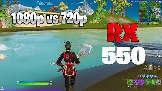 RX 550  Fortnite Performance Mode  1080p vs 720p [upl. by Eliga]