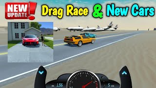 Drag Race and New Cars  Car For Trade New Update [upl. by Aynekal]